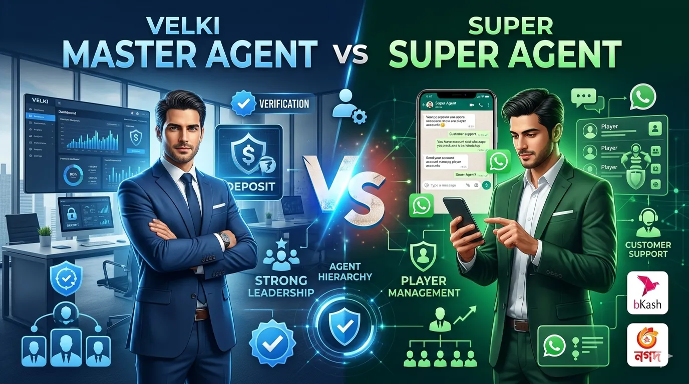 Velki Master Agent vs Super Agent comparison guide showing differences in authority, deposit limits, verification and player management